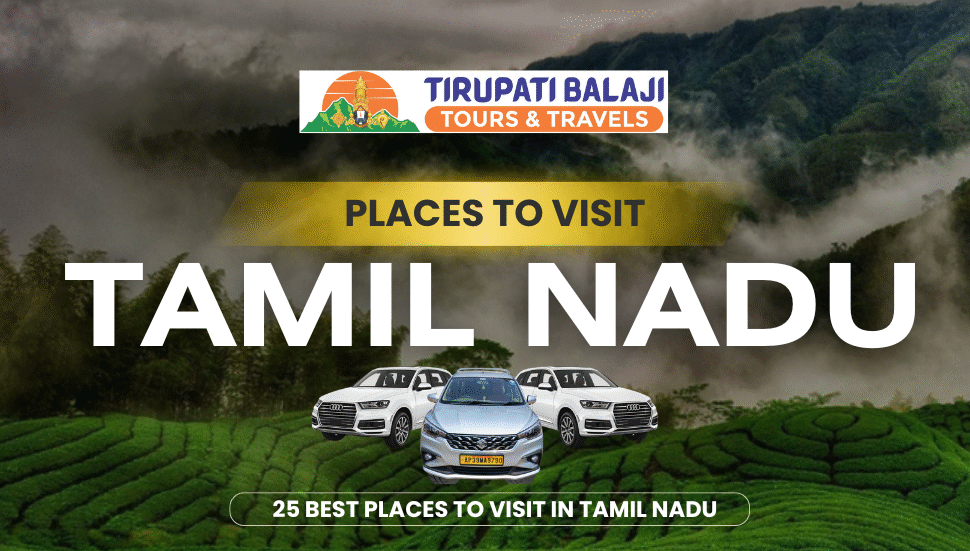 Best Places to Visit in Tamil Nadu