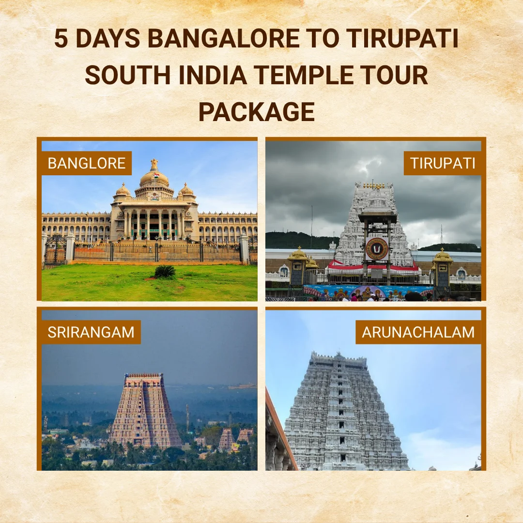 Bangalore to Tirupati Tour Package 7 Bangalore to tirupati tour packages 5 Days Bangalore to South India Temple Tour from Tirupati