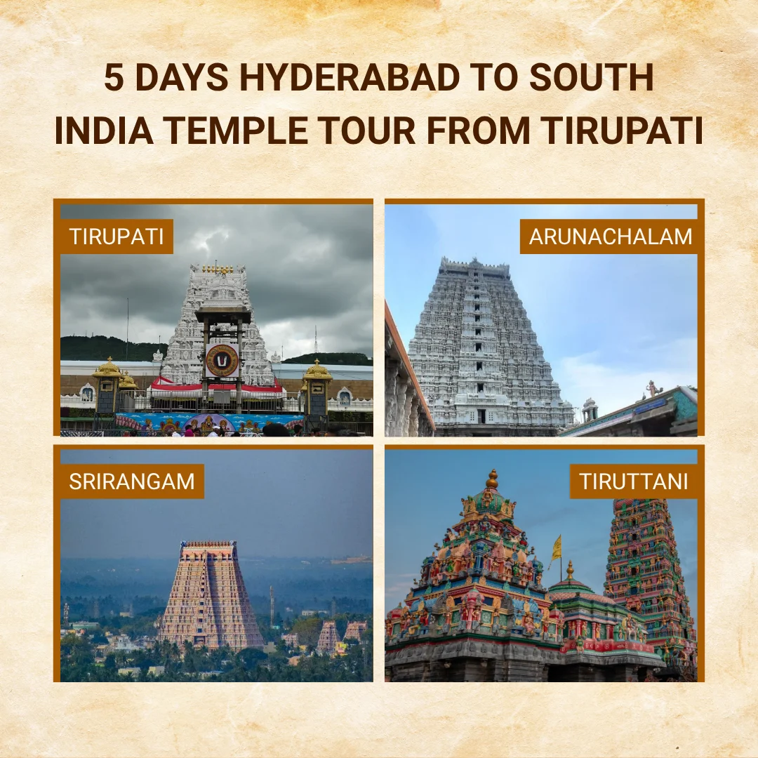 Hyderabad to Tirupati Tour Package 7 5 Days Hyderabad to South India Temple Tour