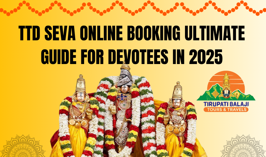 TTD Seva Online Booking Ultimate Guide for Devotees in 2025