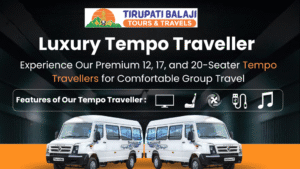 Taxi Services in Tirupati 60 Luxury Tempo Traveller