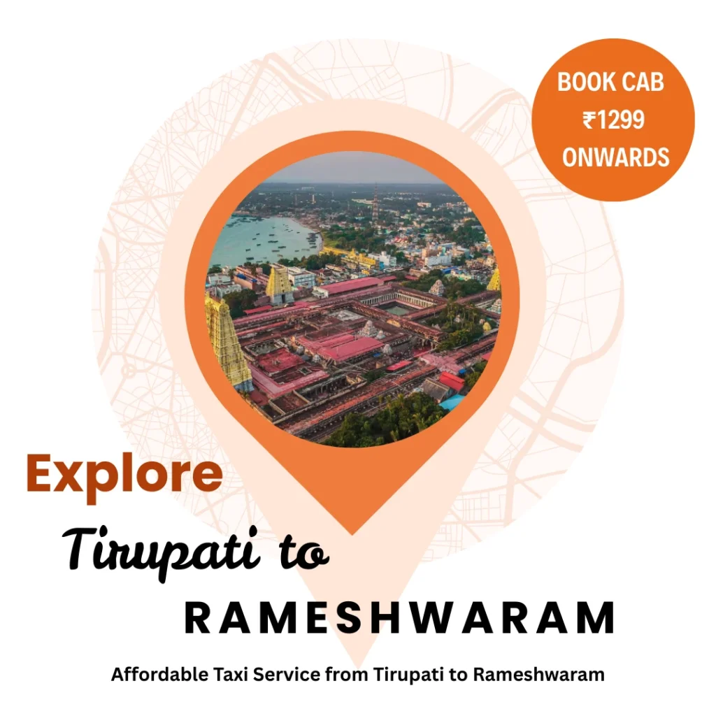 Tirupati to Rameshwaram Distance 4 Cab from Tirupati to Rameshwaram Distance