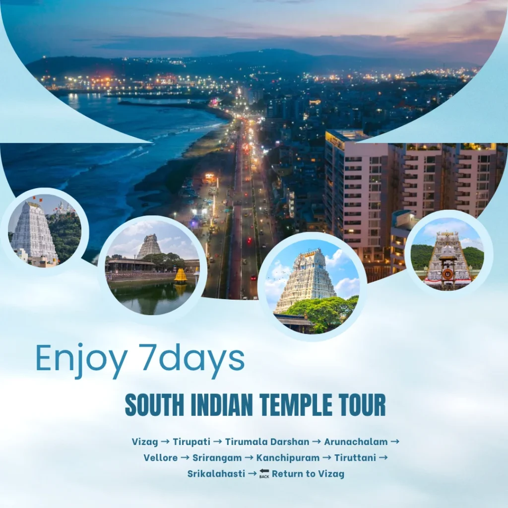 Vijayanagaram to Tirupati Tour Packages 21 Vizag to tirupati tour Packages 7 Days Vizag to South India Temple Tour Package