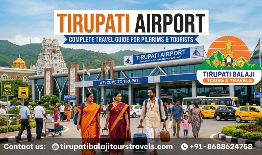 Tirupati Airport: Complete Travel Guide for Pilgrims & Tourists 7 Tirupati Airport: Complete Travel Guide for Pilgrims & Tourists